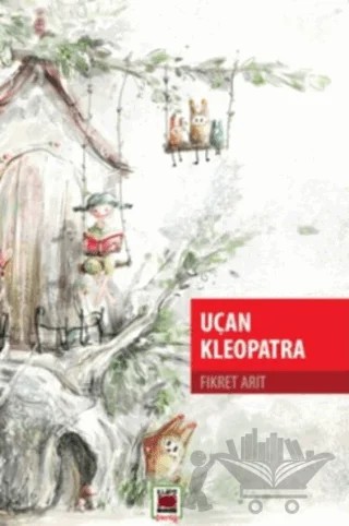 Uçan Kleopatra – Fikret Arıt – Elips Kitap kitap kapağı