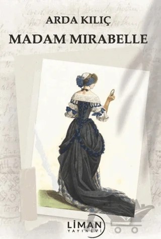 Madam Mırabelle – Arda Kılıç – Liman Yayınevi kitap kapağı