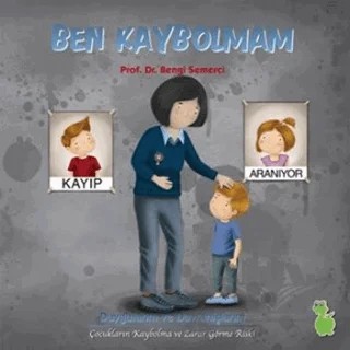 Ben Kaybolmam – Bengi Semerci – Yeşil Dinozor kitap kapağı