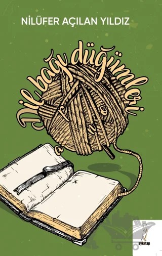 Dil Bağı Düğümleri – Nilüfer Açılan Yıldız – Şyk Kitap kitap kapağı