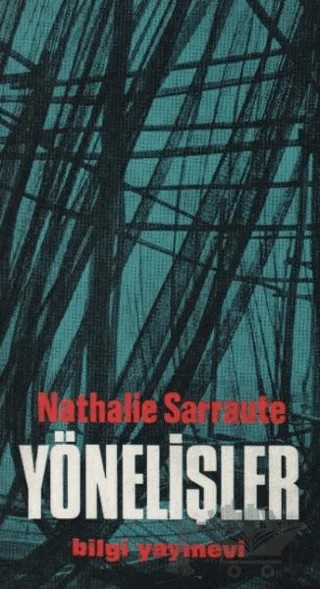 Yönelişler – Nathalie Sarraute – Bilgi Yayınevi kitap kapağı