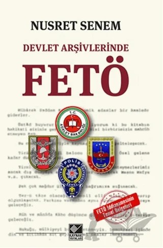 Devlet Arşivlerinde Fetö – Nusret Senem – Kaynak Yayınları kitap kapağı