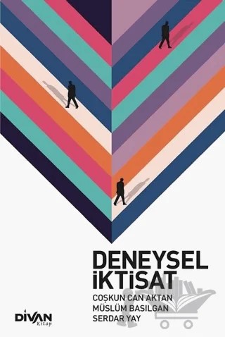 Deneysel İktisat – Coşkun Can Aktan, Müslüm Basılgan, Serdar Yay – Divan Kitap kitap kapağı