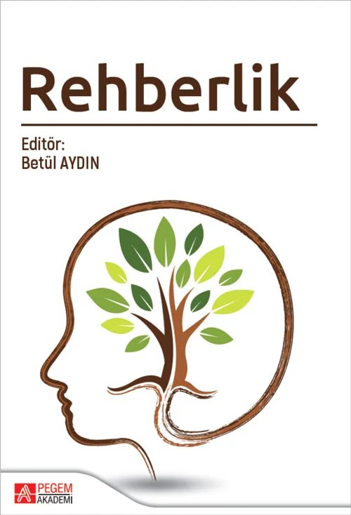 Rehberlik – Betül Aydın, Aslı Uz Baş, Bünyamin Çetinkaya, Diğdem Müge Siyez, Necla Tuzcuoğlu – Pegem Akademi Yayıncılık kitap kapağı