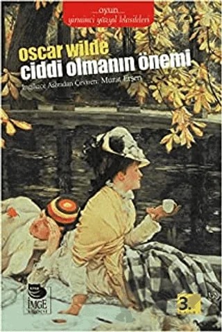 Ciddi Olmanın Önemi – Oscar Wılde – İmge Kitabevi Yayınları kitap kapağı