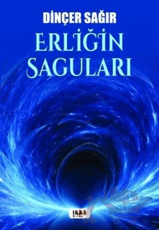 Erliğin Saguları – Dinçer Sağır – Tilki Kitap kitap kapağı