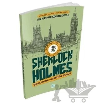 Boscombe Vadisinin Esrarı - Sherlock Holmes – Sir Arthur Conan Doyle – Maviçatı Yayınları kitap kapağı