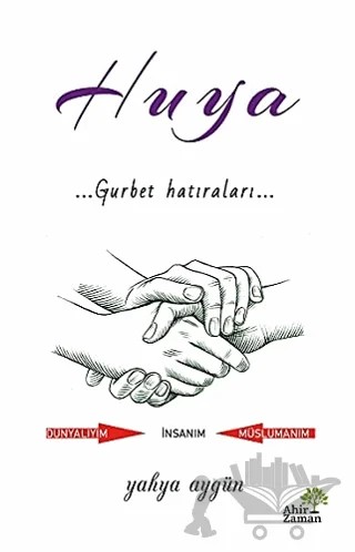 Huya – Yahya Aygün – Ahir Zaman kitap kapağı
