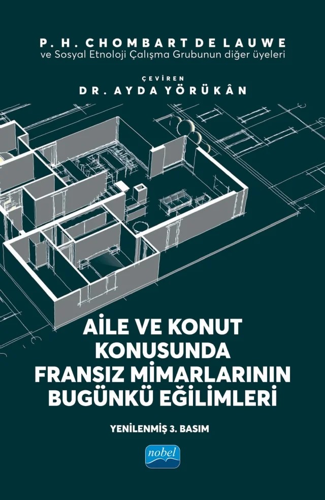 Aile ve Konut Konusunda Fransız Mimarlarının Bugünkü Eğilimleri – Ayda Yörükân – Nobel Akademik Yayıncılık kitap kapağı