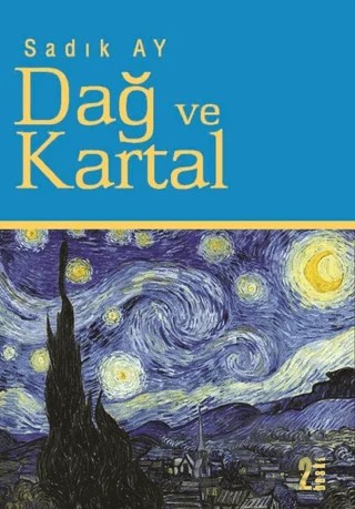 Dağ ve Kartal – Sadık Ay – Kitap Dostu Yayınları kitap kapağı