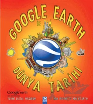 Google Earth ile Dünya Tarihi – Penny Worms – Altın Kitaplar kitap kapağı