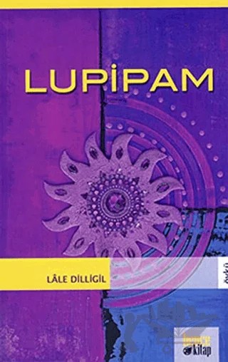 Lupipam – Lale Dilligil – Bencekitap kitap kapağı