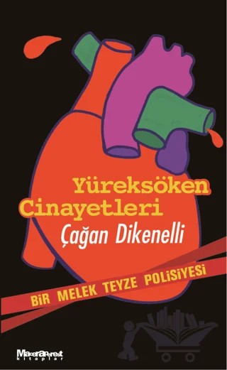 Yüreksöken Cinayetleri – Çağan Dikenelli – Oğlak Yayıncılık kitap kapağı