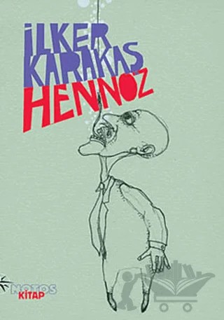 Hennoz – İlker Karakaş – Notos Kitap kitap kapağı
