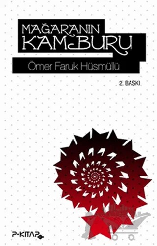 Mağaranın Kamburu – Ömer Faruk Hüsmüllü – P Kitap Yayıncılık kitap kapağı