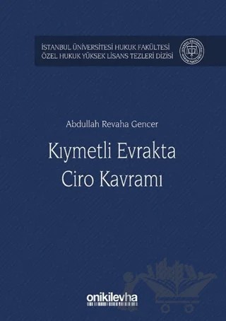 Kıymetli Evrakta Ciro Kavramı – Abdullah Revaha Gencer – On İki Levha Yayınları kitap kapağı
