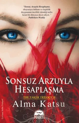 Sonsuz Arzuyla Hesaplaşma – Alma Katsu – Martı Yayınları kitap kapağı