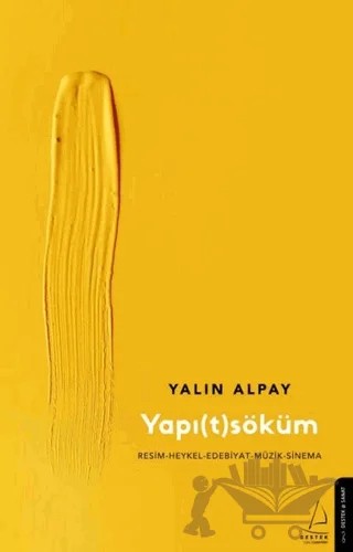Yapı(t)söküm – Yalın Alpay – Destek Yayınları kitap kapağı