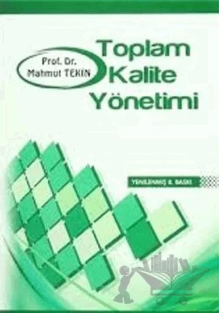 Toplam Kalite Yönetimi – Mahmut Tekin – Atlas Akademi kitap kapağı