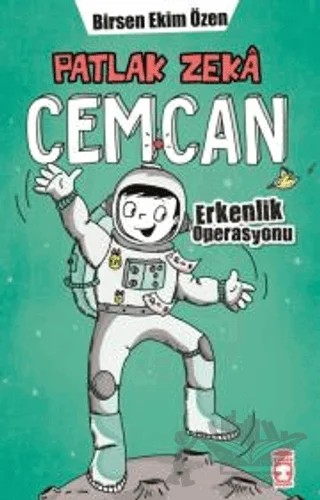 Patlak Zeka Cemcan - Erkenlik Operasyonu – Fatih Şeker – Timaş Çocuk kitap kapağı