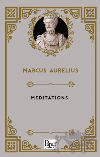 Meditations – Marcus Aurelius – Paper Books kitap kapağı
