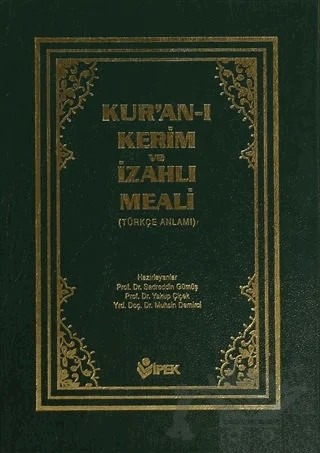 Kur'an-ı Kerim ve İzahlı Meali (Hafız Boy) – Kolektif – İpek Yayın Dağıtım kitap kapağı