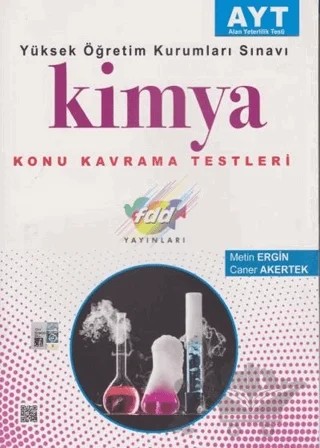 AYT Kimya Konu Kavrama Testleri – Caner Akertek, Metin Ergin – Fdd Yayınları kitap kapağı