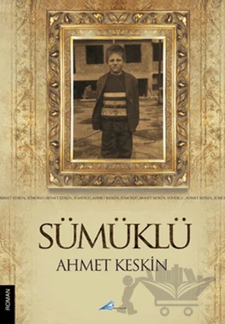 Sümüklü – Ahmet Keskin – Avrupa Yakası Yayınları kitap kapağı