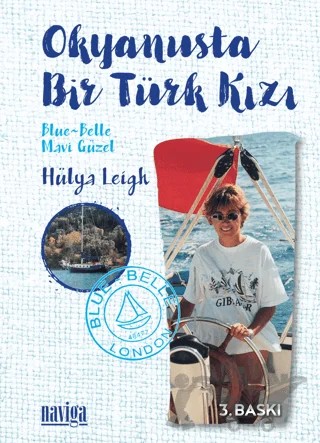 Okyanusta Bir Türk Kızı – Hülya Leigh – Naviga Yayınları kitap kapağı