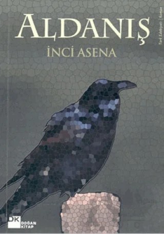 Aldanış – İnci Asena – Doğan Kitap kitap kapağı
