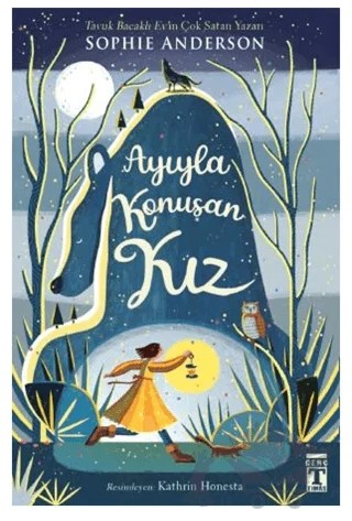 Ayıyla Konuşan Kız – Sophie Anderson – Genç Timaş kitap kapağı