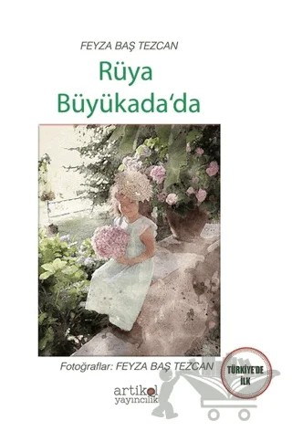 Rüya Büyükada’da – Feyza Baş Tezcan – Artikel Yayıncılık kitap kapağı