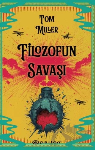 Filozofun Savaşı – Tom Miller – Epsilon Yayınevi kitap kapağı