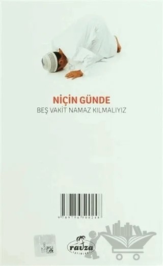 Niçin Günde Beş Vakit Namaz Kılmalıyız – Sebahattin Uçar – Ravza Yayınları kitap kapağı