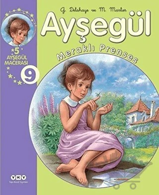 Ayşegül Meraklı Prenses – Gilbert Delahaye, Marcel Marlier – Yapı Kredi Yayınları kitap kapağı