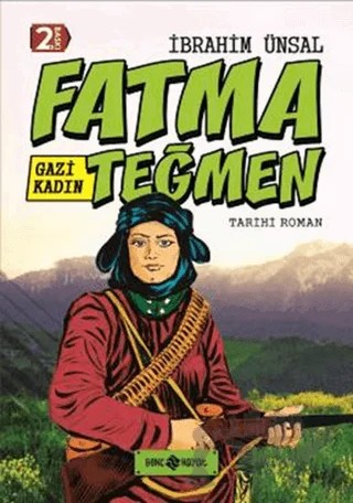 Gazi Kadın Fatma Teğmen – İbrahim Ünsal – Genç Hayat kitap kapağı