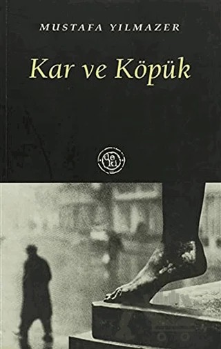 Kar ve Köpük – Mustafa Yılmazer – De Ki Yayınları kitap kapağı