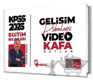 2025 KPSS Eğitim Bilimleri Gelişim Psikolojisi Video Kafa Notlar – Yılmaz Alkaya – Hoca Kafası Yayınları kitap kapağı