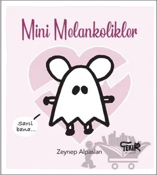 Mini Melankolikler – Zeynep Alpaslan – Tekir Kitap kitap kapağı
