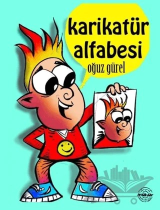 Karikatür Alfabesi – Oğuz Gürel – Mühür Kitaplığı kitap kapağı