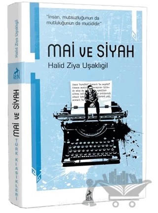 Mai ve Siyah – Halit Ziya Uşaklıgil – Ren Kitap kitap kapağı