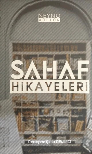 Sahaf Hikayeleri – Kolektif – Neyno Kültür Yayınevi kitap kapağı