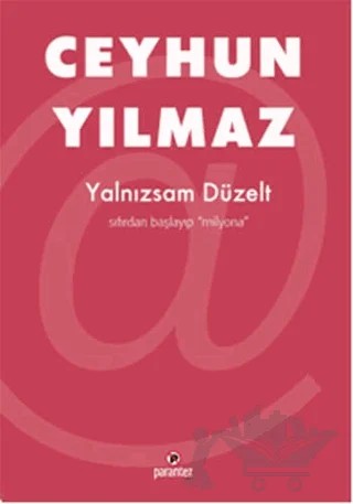 Yalnızsam Düzelt – Ceyhun Yılmaz – Parantez Yayınları kitap kapağı
