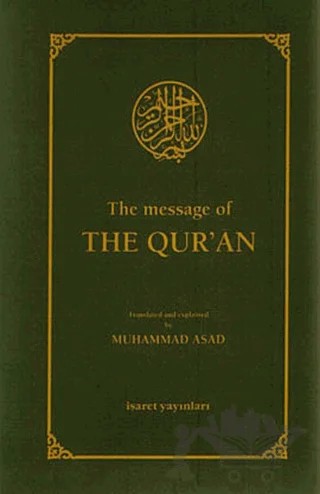 The Message of The Qur’an – Muhammad Asad – İşaret Yayınları kitap kapağı