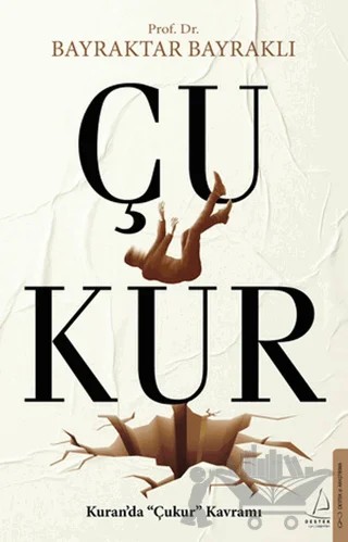 Çukur – Bayraktar Bayraklı – Destek Yayınları kitap kapağı