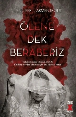 Ölene Dek Beraberiz – Jennifer L. Armentrout – Dex Yayınevi kitap kapağı