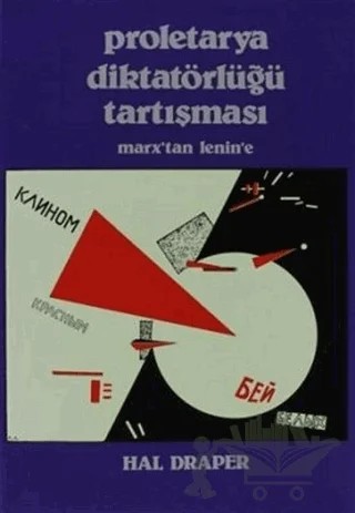 Proletarya Diktatörlüğü Tartışması – Hal Draper – Belge Yayınları kitap kapağı