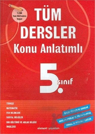 5. Sınıf Tüm Dersler Konu Anlatımlı – Kolektif – 4 Element Yayınları kitap kapağı