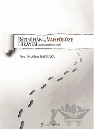Razınihan ile Mahfuruze Hikayesi – Adem Balkaya – Fenomen Yayıncılık kitap kapağı