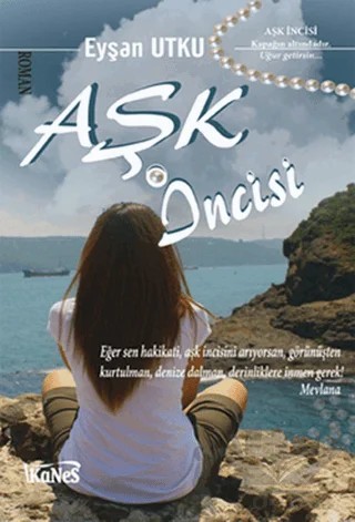 Aşk İncisi – Eyşan Utku – Kanes Yayınları kitap kapağı
